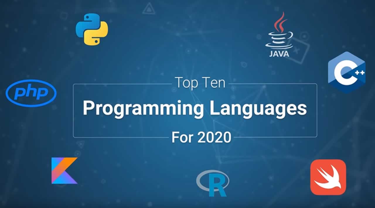 10 Best Programming Languages to Learn in 2020 for Job and Future