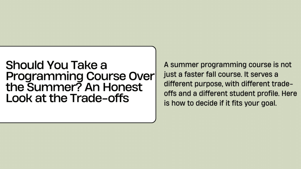 Should You Take a Programming Course Over the Summer - MyCodingPal
