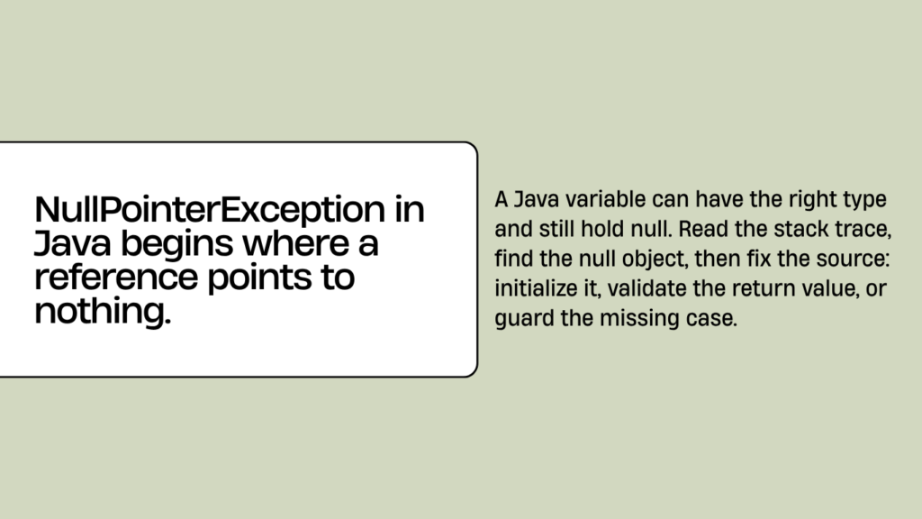 Graphic explaining how Java NullPointerException starts with a null reference and is fixed through stack trace debugging.